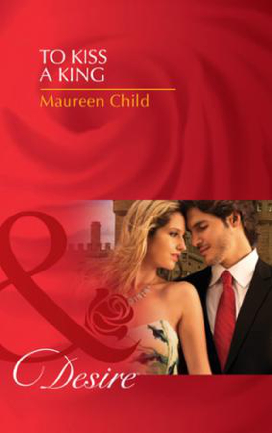 To kiss a king (ebok) av Maureen Child