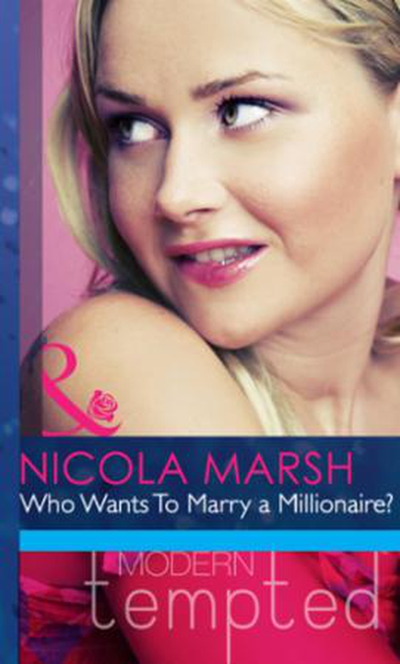 Who wants to marry a millionaire?