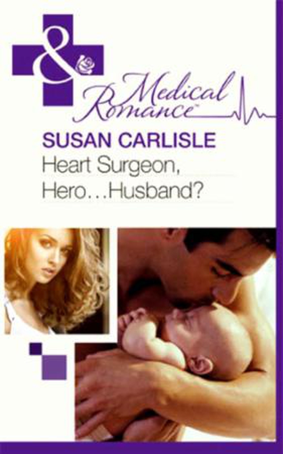 Heart surgeon, hero...husband?