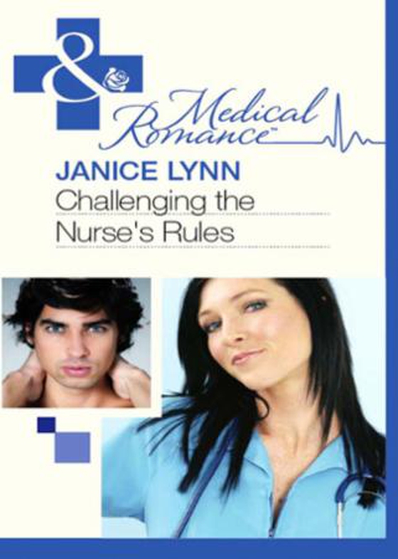 Challenging the nurse's rules