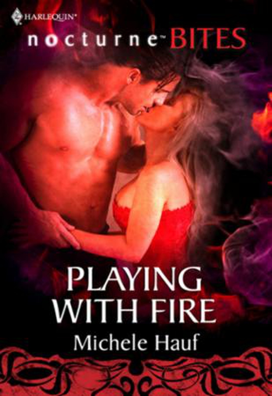 Playing with fire