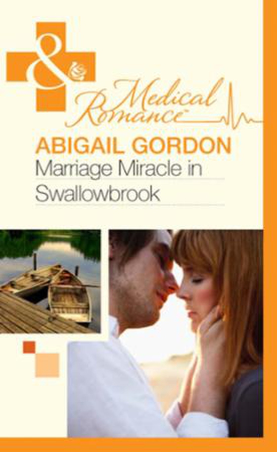 Marriage miracle in swallowbrook