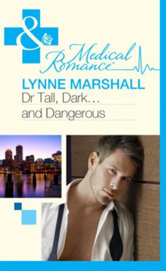 Dr tall, dark...and dangerous?