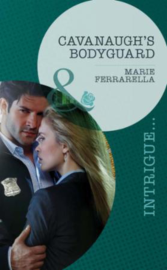 Cavanaugh's bodyguard