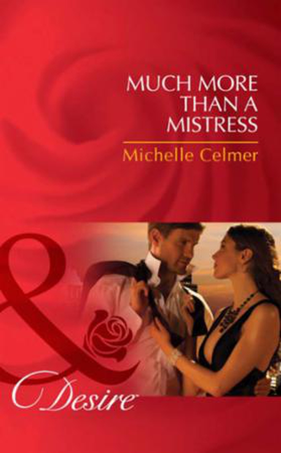 Much more than a mistress