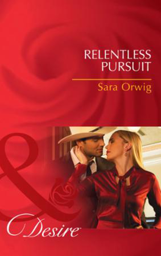 Relentless pursuit (ebok) av Sara Orwig