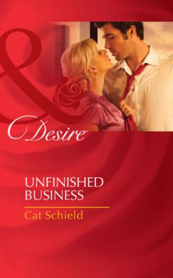 Unfinished business (ebok) av Cat Schield