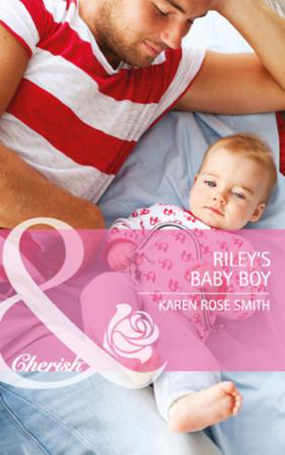 Riley's baby boy (ebok) av Karen Rose Smith