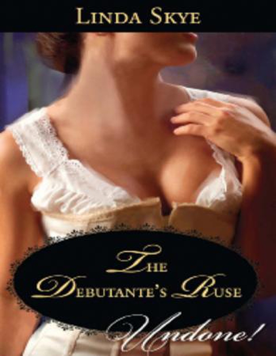 The debutante's ruse