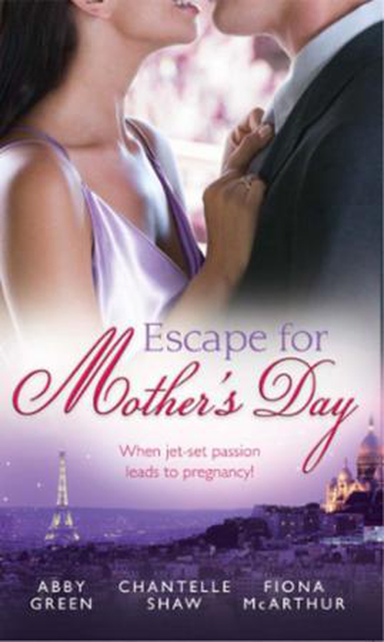 Escape for mother's day