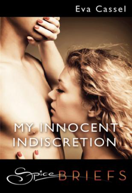 My innocent indiscretion