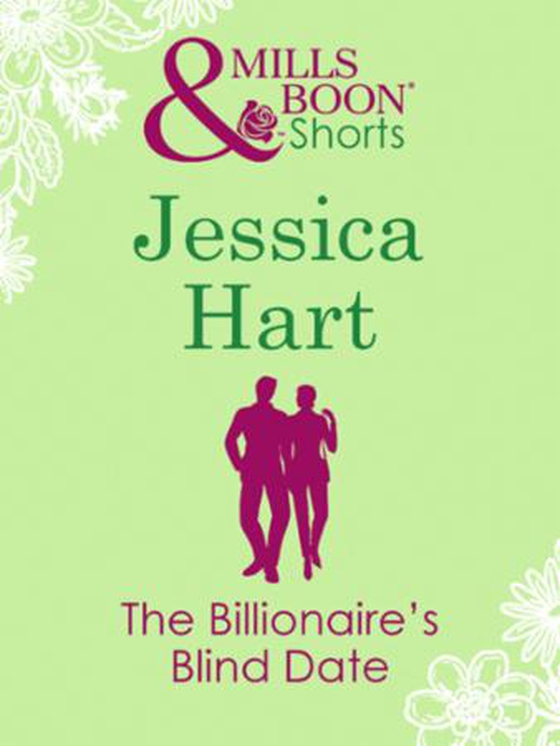 The billionaire's blind date (valentine's day short story)