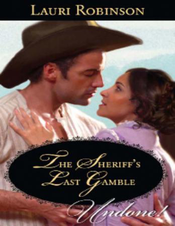 The sheriff's last gamble