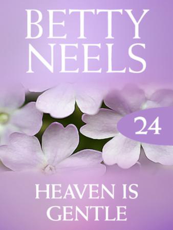 Heaven is gentle