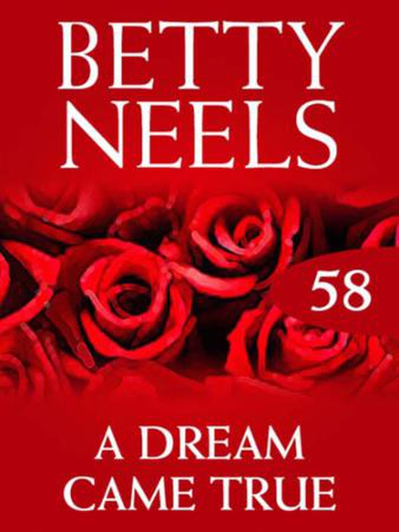A dream came true (ebok) av Betty Neels