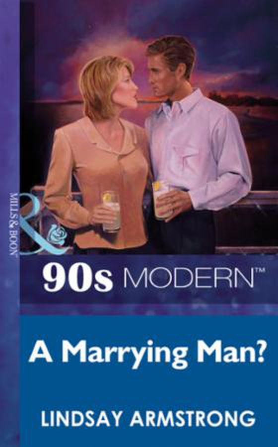 A marrying man?