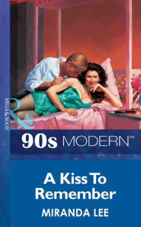 A kiss to remember