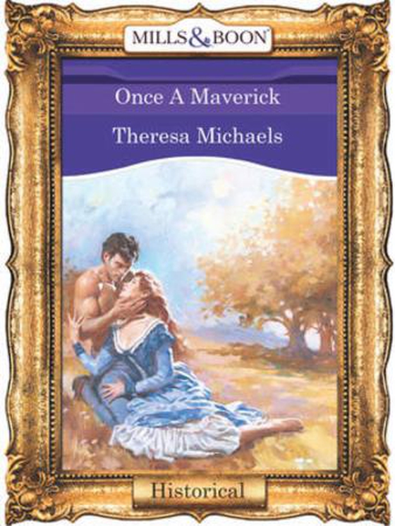 Once a maverick