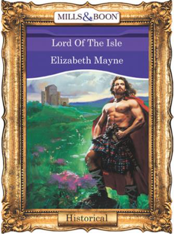 Lord of the isle (ebok) av Elizabeth Mayne