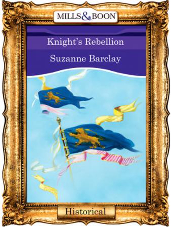 Knight's rebellion (ebok) av Suzanne Barclay