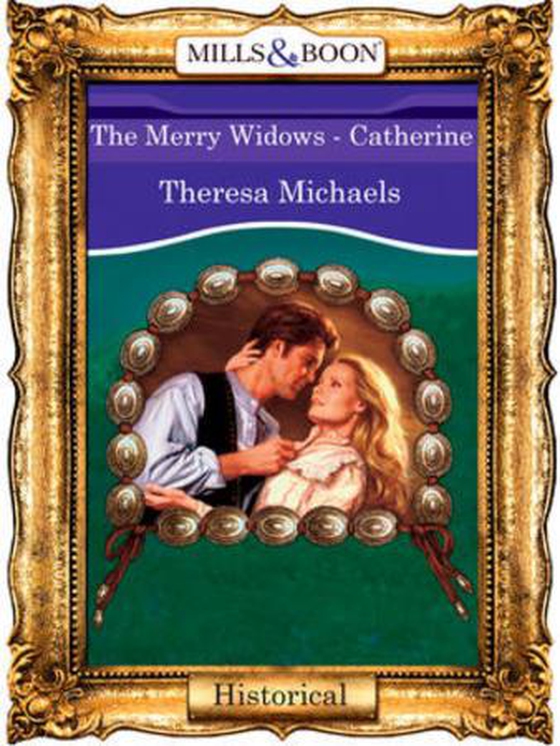 The merry widows--catherine