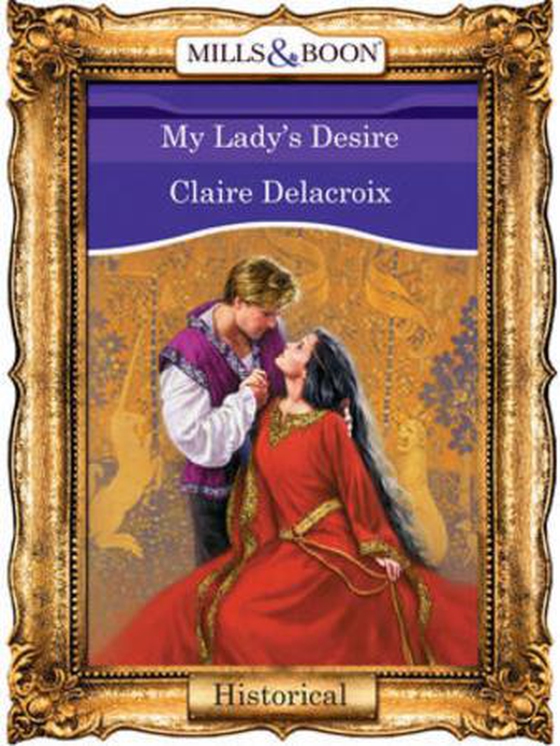 My Lady's Desire (ebok) av Claire Delacroix