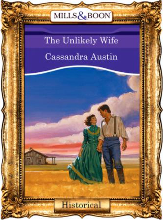 The unlikely wife