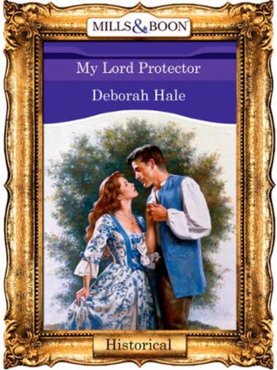 My lord protector