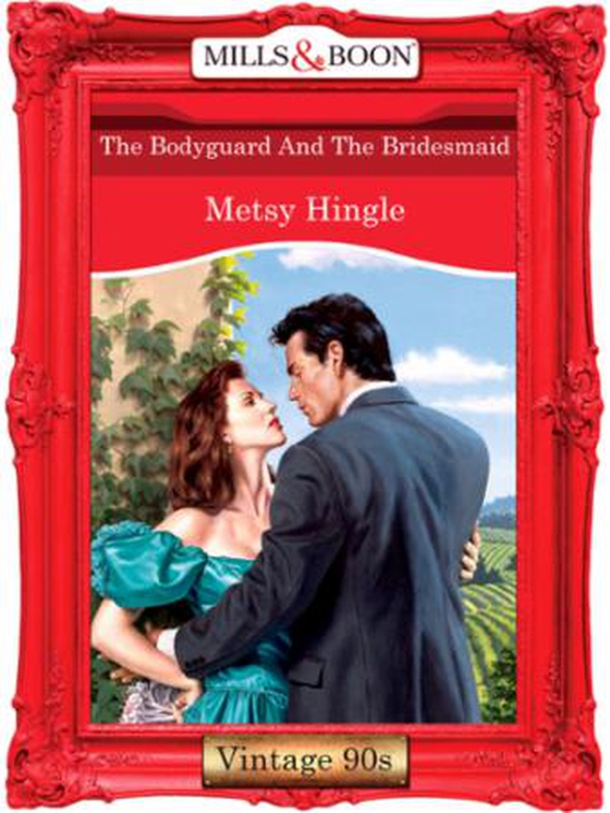 The bodyguard and the bridesmaid