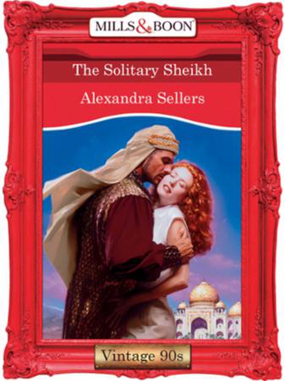 The solitary sheikh (ebok) av Alexandra Sellers