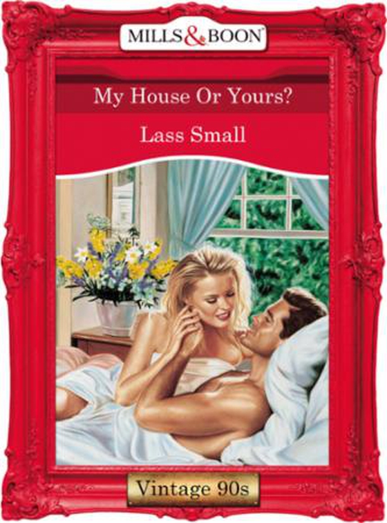 My house or yours?
