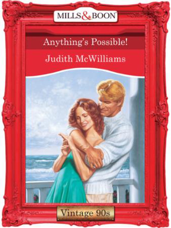 Anything's possible!