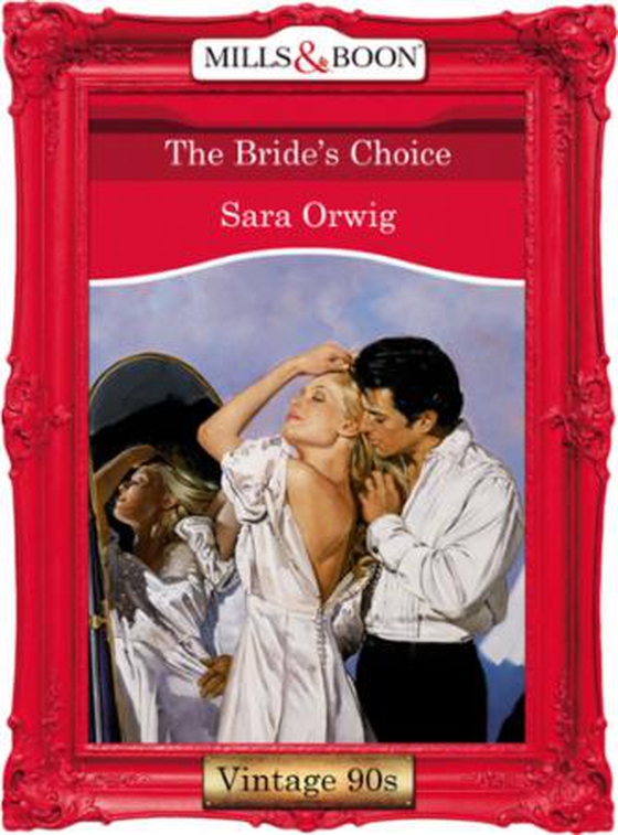 The bride's choice