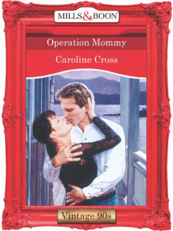 Operation mommy