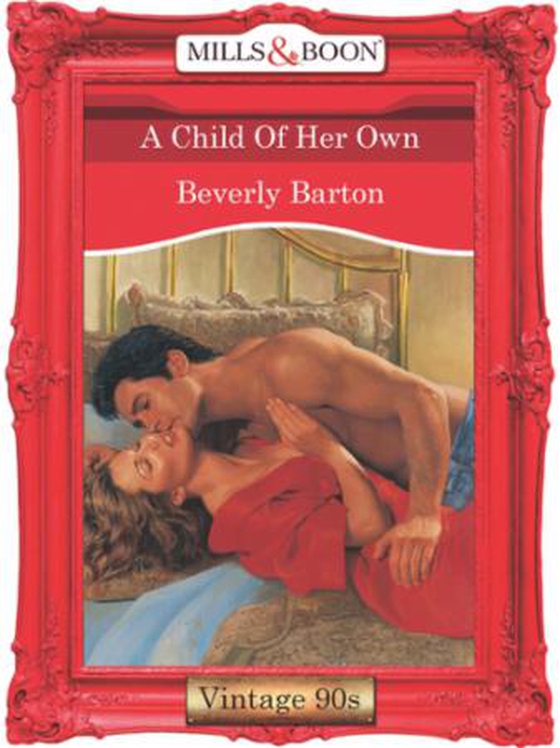 A child of her own (ebok) av Beverly Barton