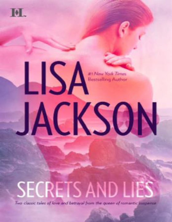 Secrets and lies