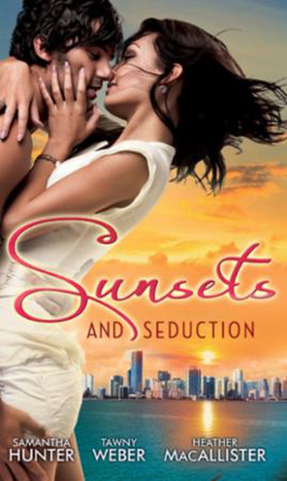 Sunsets & seduction
