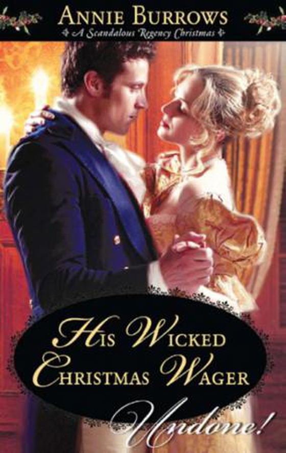 His wicked christmas wager