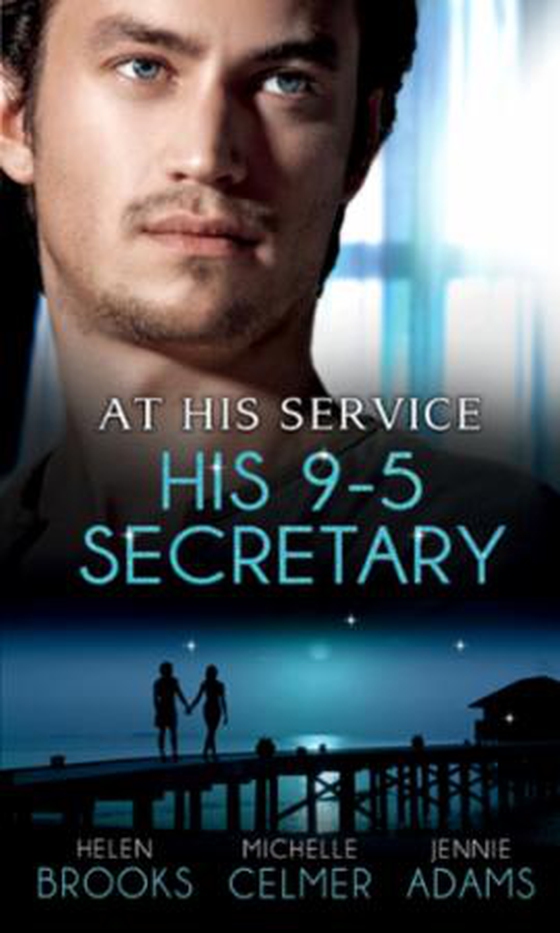 At his service: his 9-5 secretary