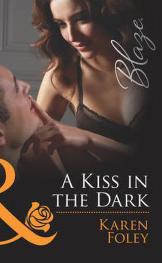 A kiss in the dark