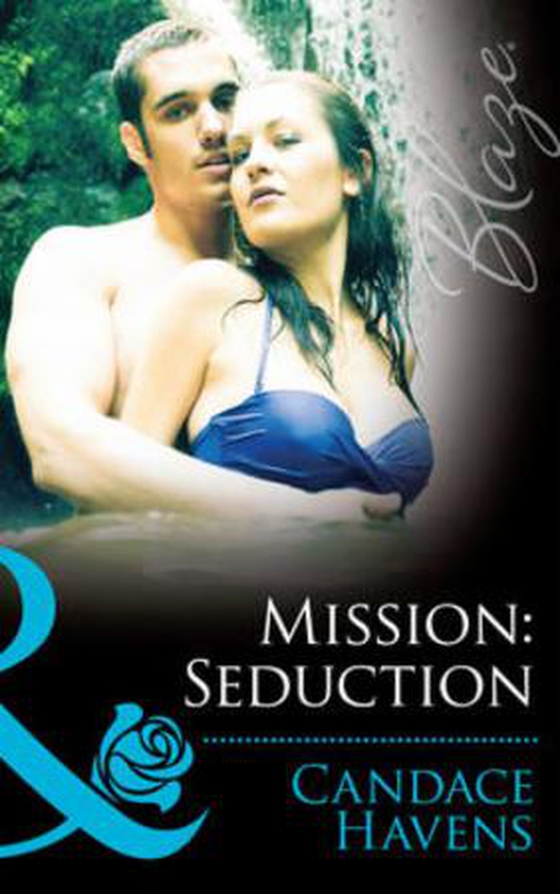 Mission: seduction