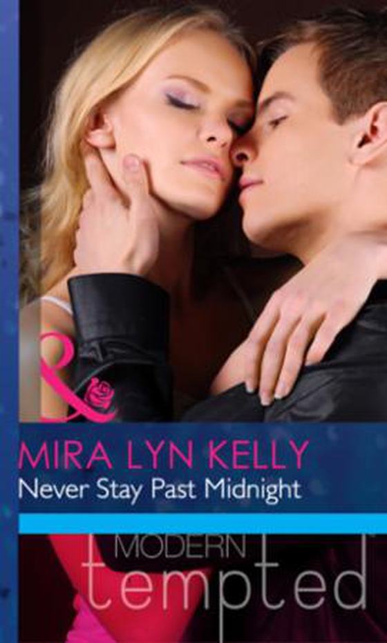 Never stay past midnight
