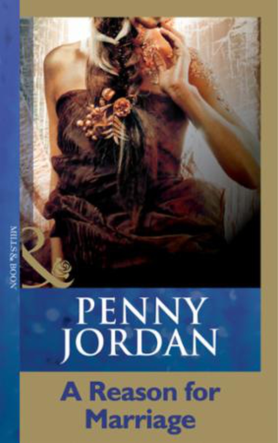 A reason for marriage (ebok) av Penny Jordan