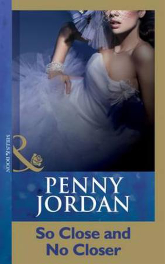 So close and no closer (ebok) av Penny Jordan