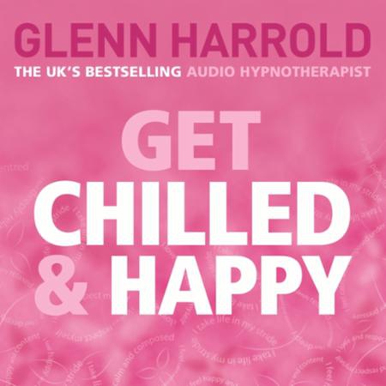 Get Chilled and Happy