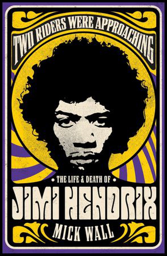 Two Riders Were Approaching: The Life & Death of Jimi Hendrix (ebok) av Ukjent
