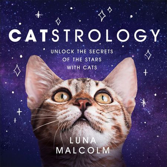 Catstrology - Unlock the Secrets of the Stars with Cats (ebok) av Luna Malcolm