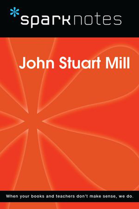 John Stuart Mill (SparkNotes Philosophy Guide) (ebok) av SparkNotes