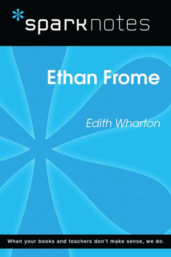 Ethan Frome (SparkNotes Literature Guide) (ebok) av SparkNotes