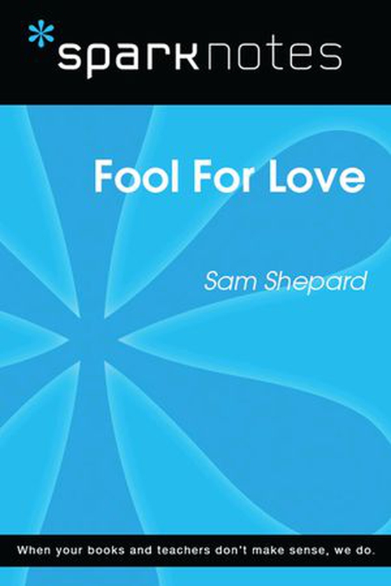 Fool For Love (SparkNotes Literature Guide) (ebok) av SparkNotes
